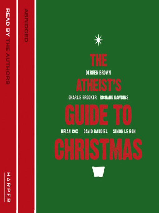 Title details for The Atheist's Guide to Christmas by Various - Available